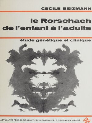 cover image of Le Rorschach de l'enfant à l'adulte